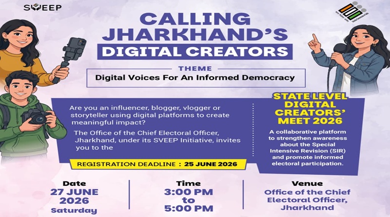 मतदाता सूची व SIR संबंधित जानकारी के प्रसार, भ्रामक सूचनाओं के निराकरण तथा जागरूक एवं जिम्मेदार डिजिटल संवाद को बढ़ावा देने के लिए CEO कार्यालय 27 जून को करेगा राज्यस्तरीय डिजिटल क्रियेटर्स मीट