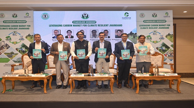 लीवरेजिंग कार्बन मार्केट फॉर ए क्लाइमेट रेसिलिएंट झारखंड विषय पर स्टेकहोल्डर के लिए कार्यशाला आयोजित